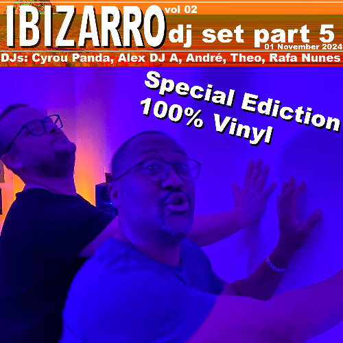 IbizaRRO vol 2 part 5 - Nov 2024 with DJ Cyrou Panda, DJ Theo, Alex DJ A, DJ André, DJ Rafa Nunes