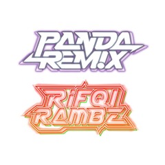 MENDUA - [PANDA REMIX X RIFQI RAMBE] #DKF X #DTB