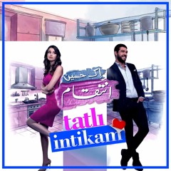 Ik Haseen Inteqam - Tatli Intekam - Güliz Ayla - Deli Fişek