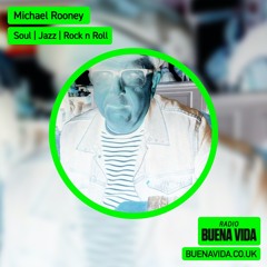 Michael Rooney - Radio Buena Vida 10.05.24