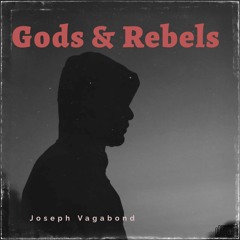 Gods & Rebels