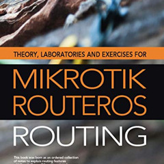 [Free] EBOOK 📰 Theory, laboratories and exercises for Mikrotik RouterOS - Routing by
