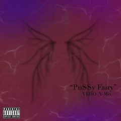 Vedo - P$$Y FAIRY (OTW) [Jhené Aiko Remake]