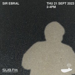 Sir Ebral - 21 Sep 2023