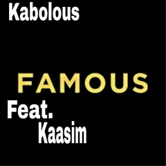 - kabolous famous feat kaasim.m4a