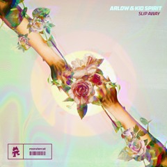 Arlow & Kid Spirit - Slip Away