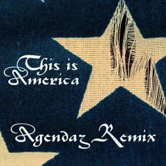 Childish Gambino - This Is America (Agendaz Remix)