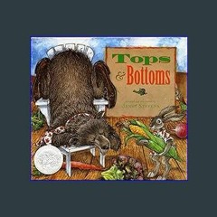 (<E.B.O.O.K.$) ❤ Tops & Bottoms (Caldecott Honor Book) [PDF,EPuB,AudioBook,Ebook]