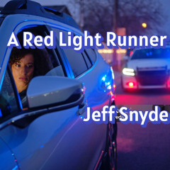 6 Lexington  Jeff Snyder  A Red Light Runner
