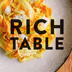 [VIEW] KINDLE 📙 Rich Table: A Cookbook for Making Beautiful Meals at Home by  Sarah