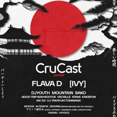 CruCast Tokyo - DJYOUTH with MC D2