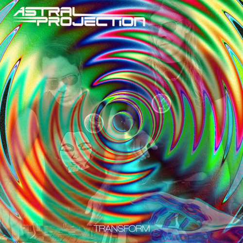 Astral Projection - Transform