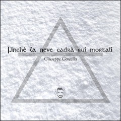 Finché la neve cadrà sui mortali (feat. Silvia Preda)
