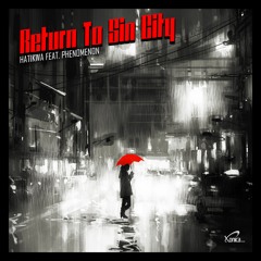 Hatikwa - Return to Sin City (feat. Phenomenon) (Preview)