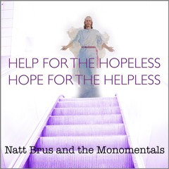 Hope For The Helpless, Help For The Hopeless