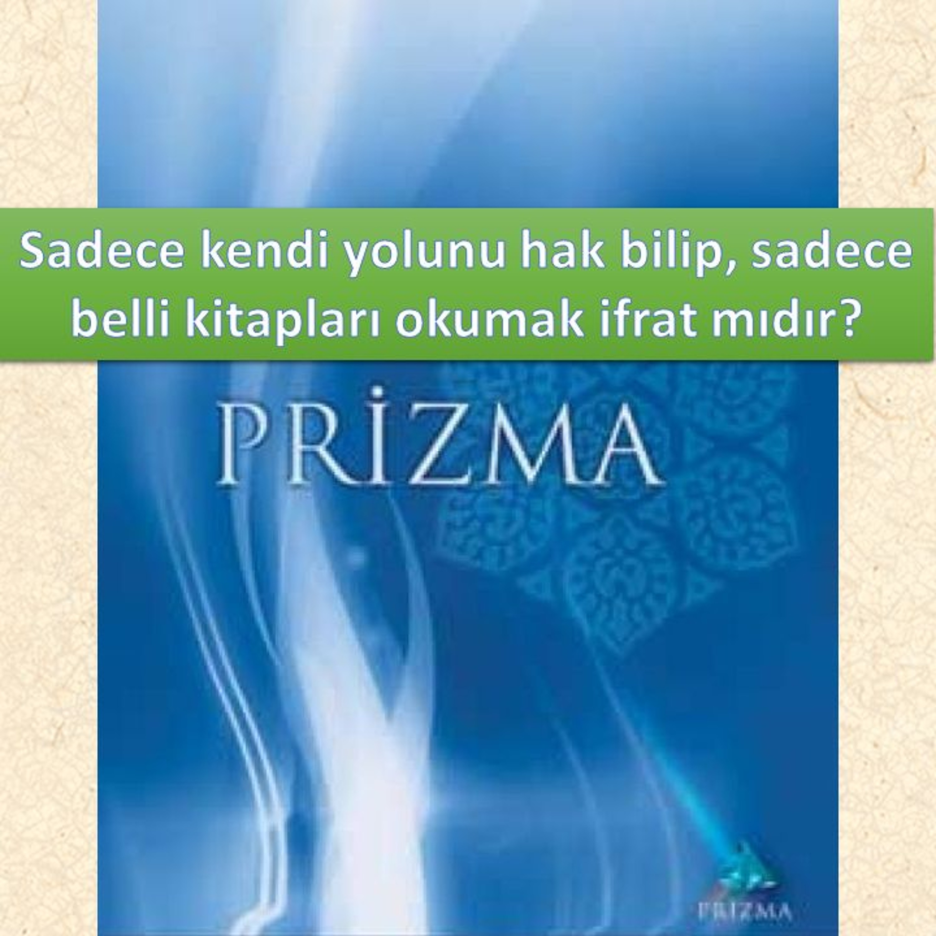 Prizma c11 (Bahar Neşidesi)-s172 - M. Fethullah Gülen Hocaefendi (rh)
