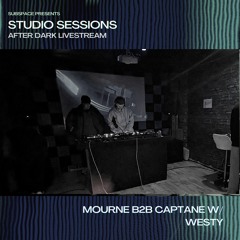 MOURNE B2B CAPTANE W/ WESTY - SUBSPACE STUDIO SESSIONS @ AFTER DARK