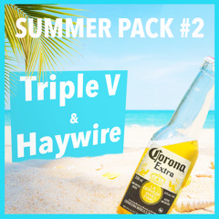 Summer Mashup Pack 2020 by Triple V & Haywire (FREE DOWNLOAD)
