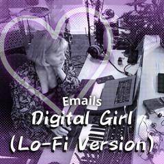 Digital Girl (Lo-Fi Remix)