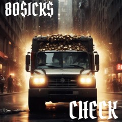 80SickS x CHECK (Street Mix)Prod.by 80SickS