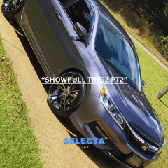 SHOWPULL TINGZ PT2 @SELECTAVJAYPRODUCTIONS