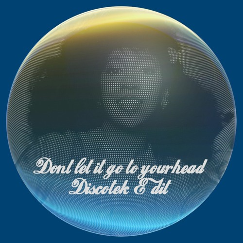 Don't let it go to your head - Discotek Edit