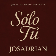 Sólo Tú