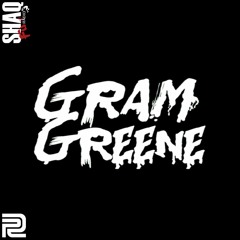 Shaq Fu Radio: Gram Greene