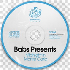 BABS PRESENTS - Midnight In Monte Carlo [ST268] Smashing Trax / 12th May 2023