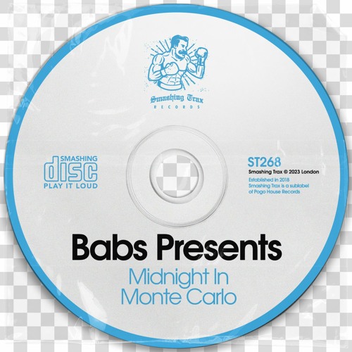Stream BABS PRESENTS - Midnight In Monte Carlo [ST268] Smashing Trax ...