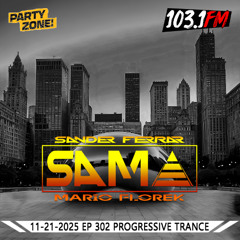 11-21-2025 Party Zone EP 302 S.A.M.A.