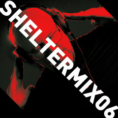 SHELTER MIX 06 (May 2020)
