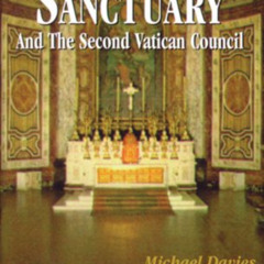 [Free] EBOOK 💚 The Catholic Sanctuary: And The Second Vatican Council by  Michael Da