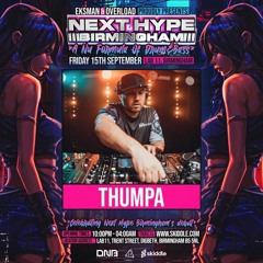 Thumpa @ Next Hype Birmingham 15/09/23