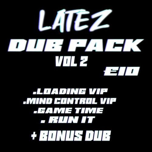 LATEZ DUB PACK - VOL 2