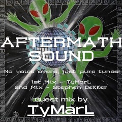 Aftermath Sound Ep33 - TyMarL guest mix