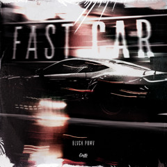 BLVCK PUMV - FAST CAR