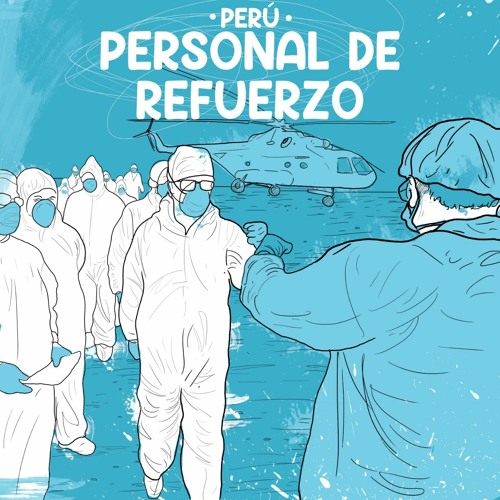 EP02 I Perú, personal de refuerzo