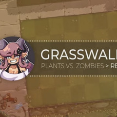 Grasswalk Plants vs Zombies Remix Seii