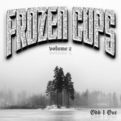 ODD1OUT -  NOTHIN BOUT ME IS FAKE (From Frozen Cups vol. 2)