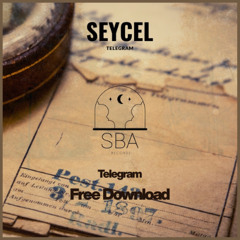 Seycel - Telegram [SBA Records][Free Download]