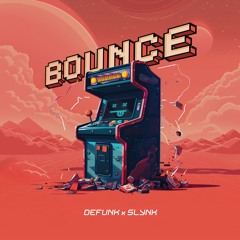 Defunk x Slynk - Bounce