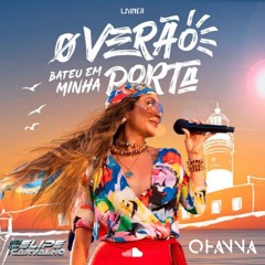 O VERÃO BATEU EM MINHA PORTA (Felipe Carvalho e Ohanna Veveta Mash 2K25)⚡FREE