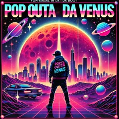 Pop Outta Venus(Prod.Jkatsu