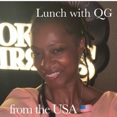 Lunch With QG From The USA