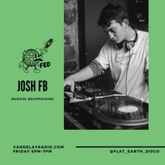 Radio Series 036: JOSH FB (Musical Backpacking)