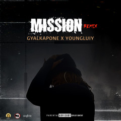 GyalKapone x YoungLuiy - Mission Remix ( Official Audio )