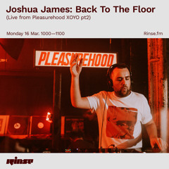 Joshua James: Back To The Floor  (Live from Pleasurehood XOYO pt2) - 16 March 2020