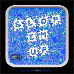 Slop Em Up