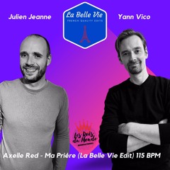 Axelle Red - Ma Prière (Julien Jeanne & Yann Vico "La Belle Vie" Remix)
